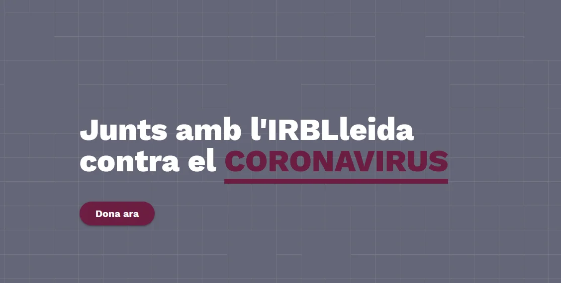L’IRBLleida habilita una pàgina web per a captar fons per la recerca contra el coronavirus